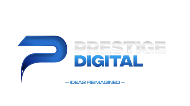Prestige Digital — Ideas Reimagined