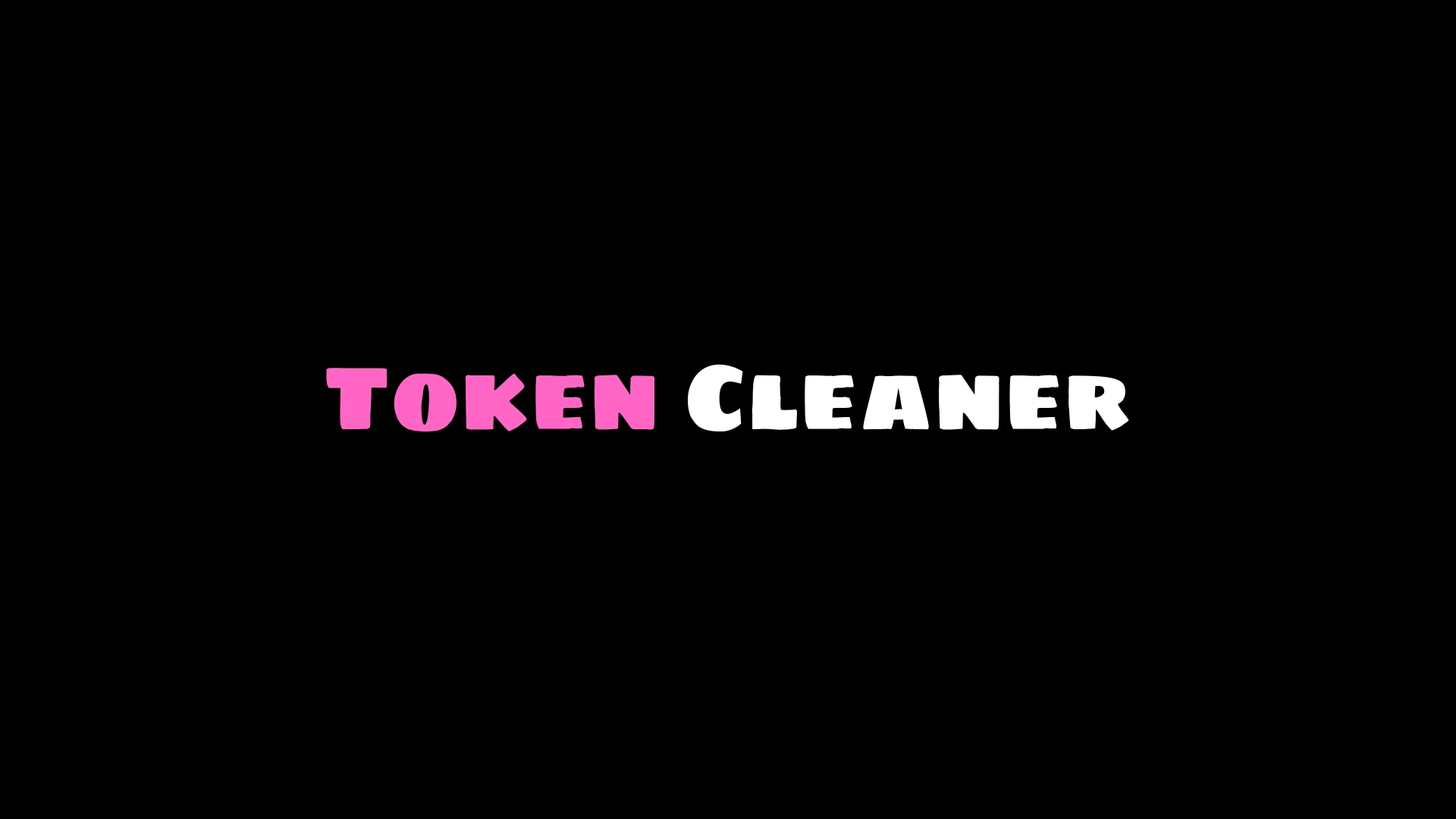 Token Cleaner