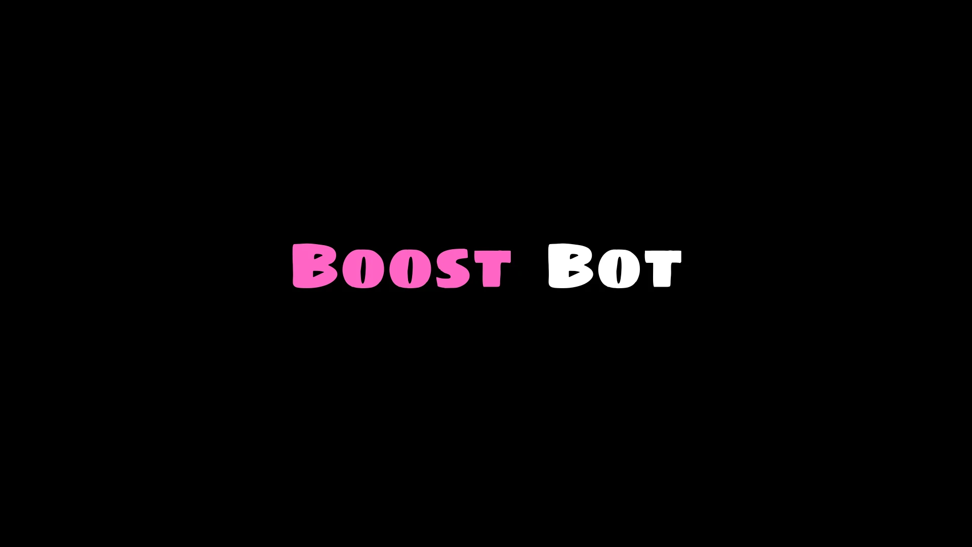 Boost Bot