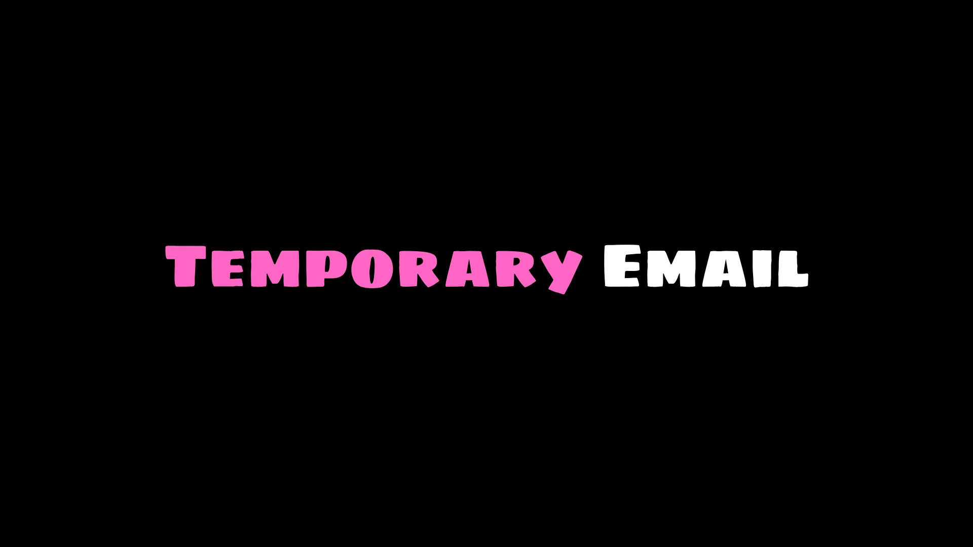 Temporary Emails