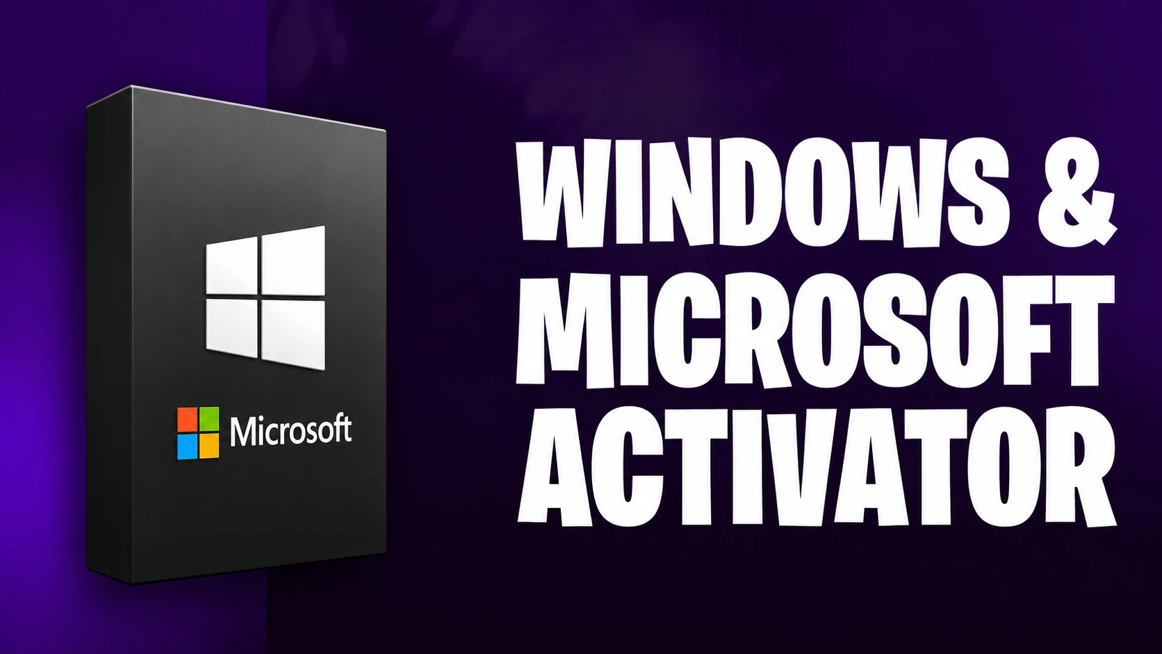 Windows Activator + Microsoft Activator