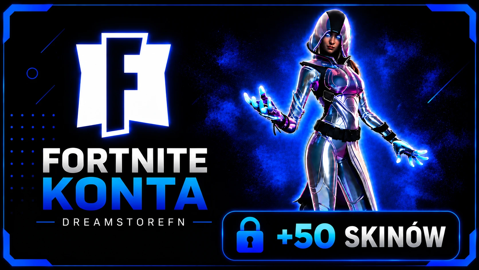 FORTNITE FA 50-100 SKINÓW