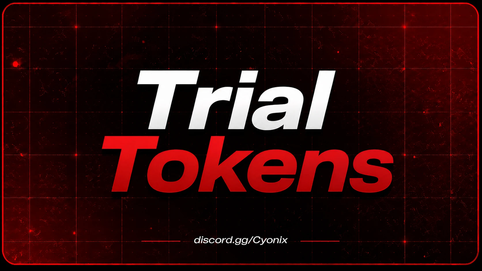 Trial Tokens