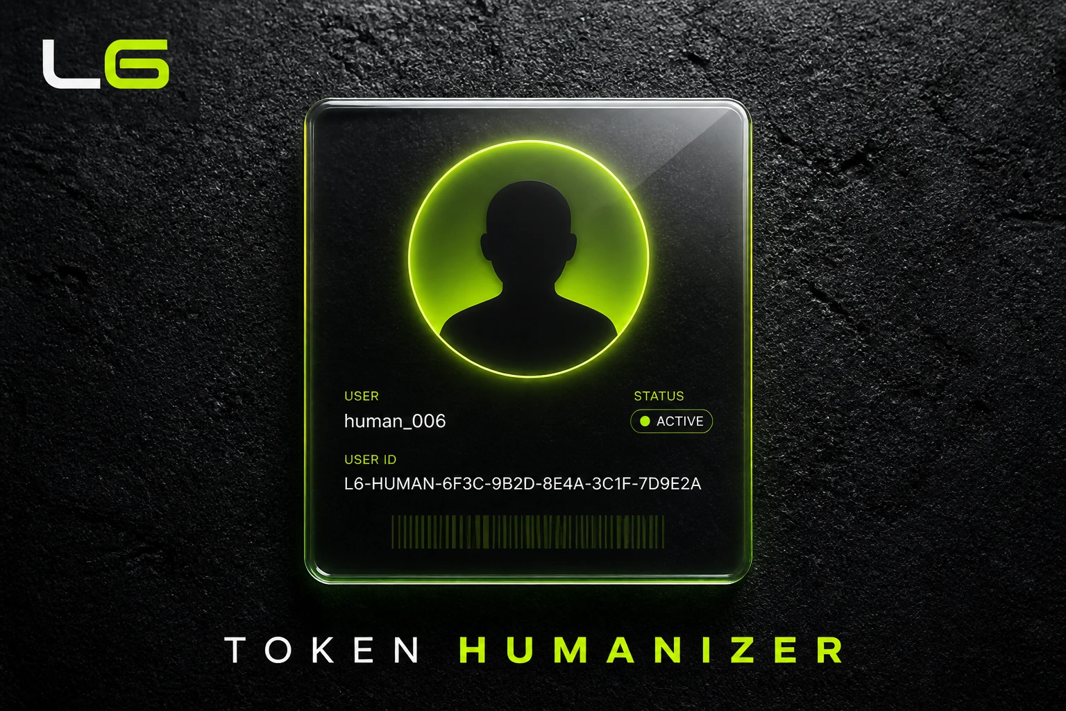 L6 Token Humanizer
