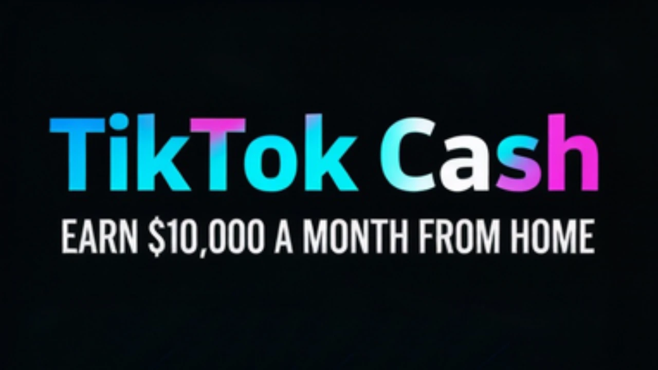 TIKTOK CASH - TIKTOK HUSTLE METHOD