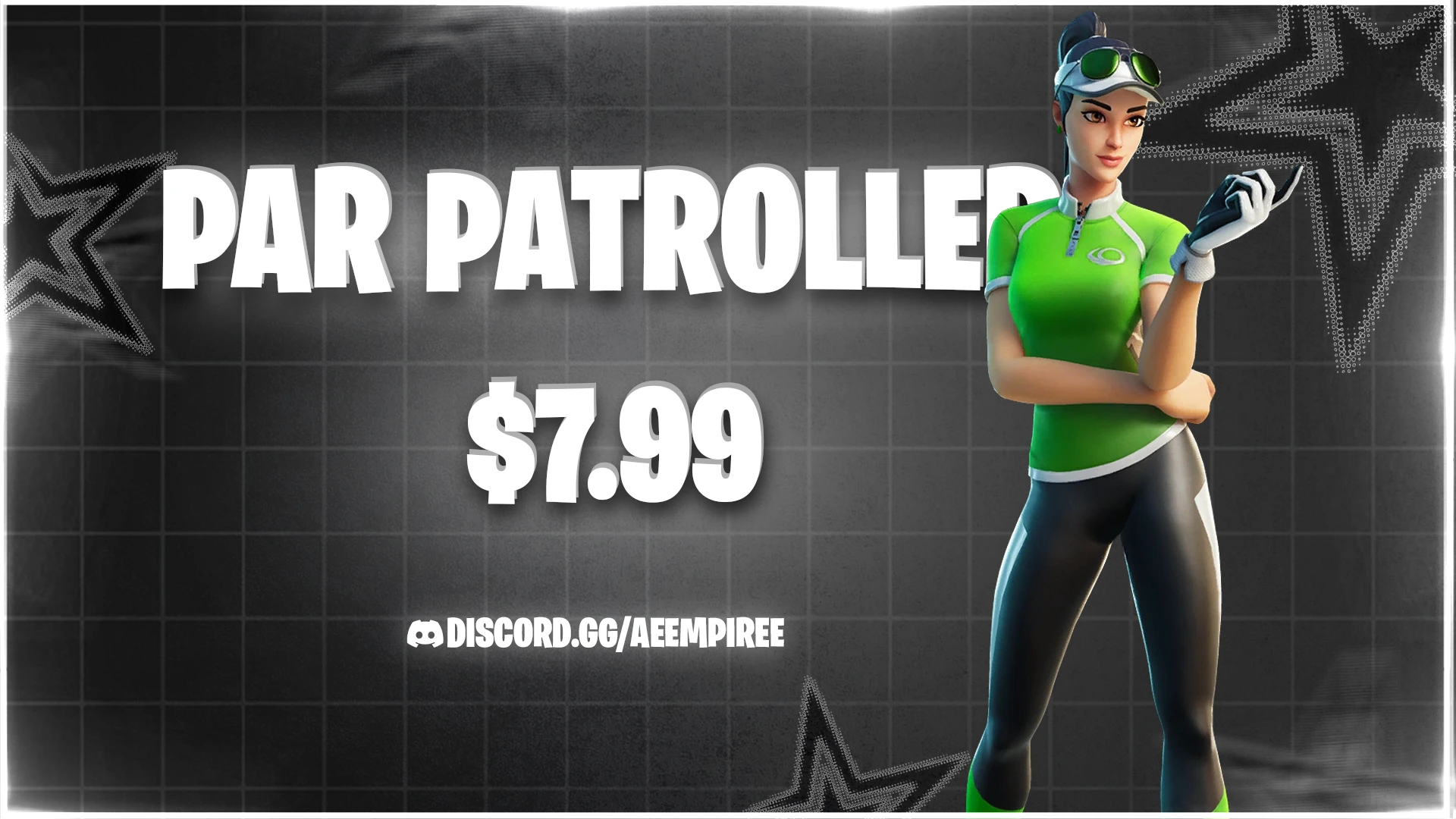 PAR PATROLLER  FA FORTNITE ACCOUNT