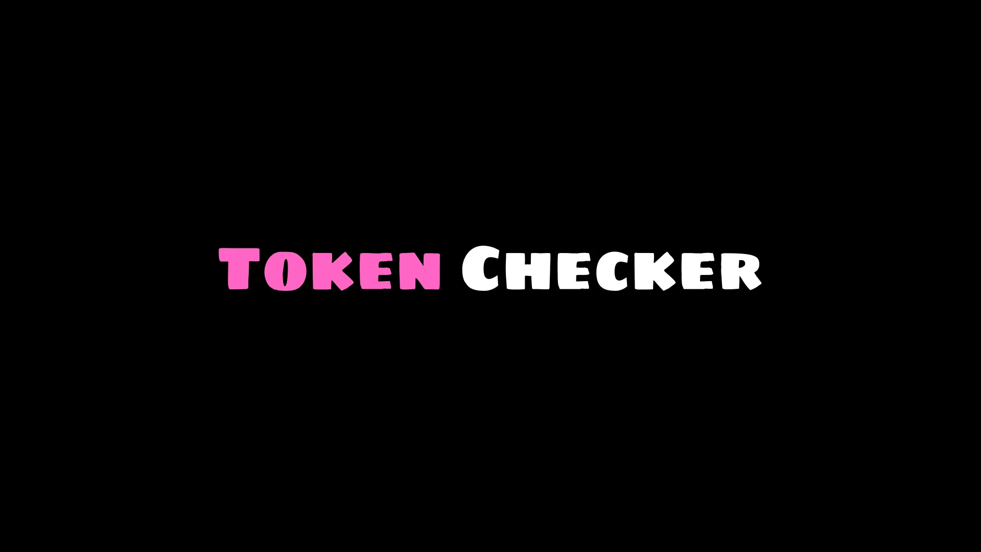 Token Checker