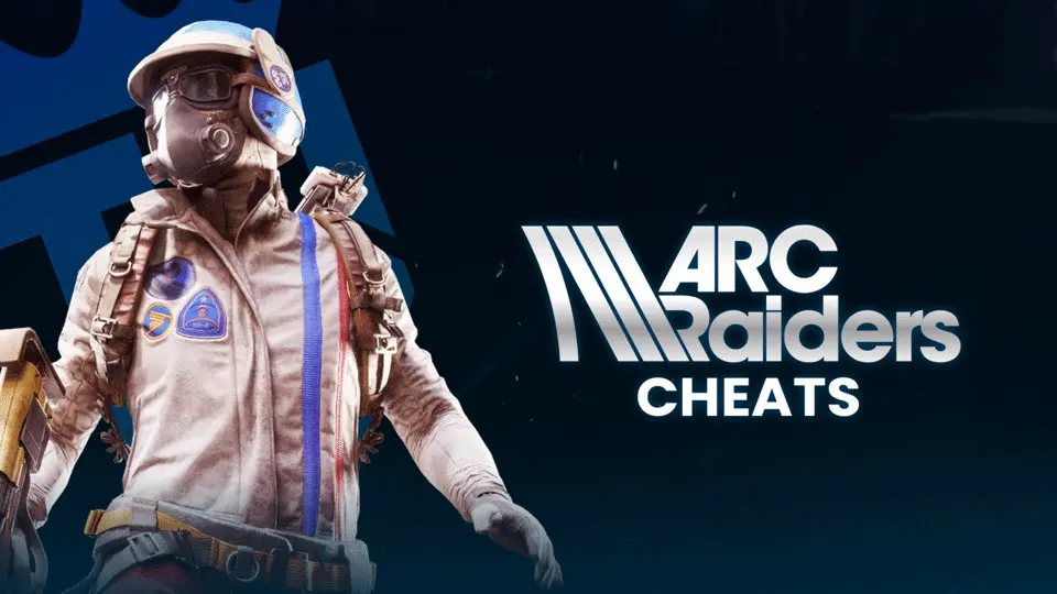 Arc Raiders Cheats
