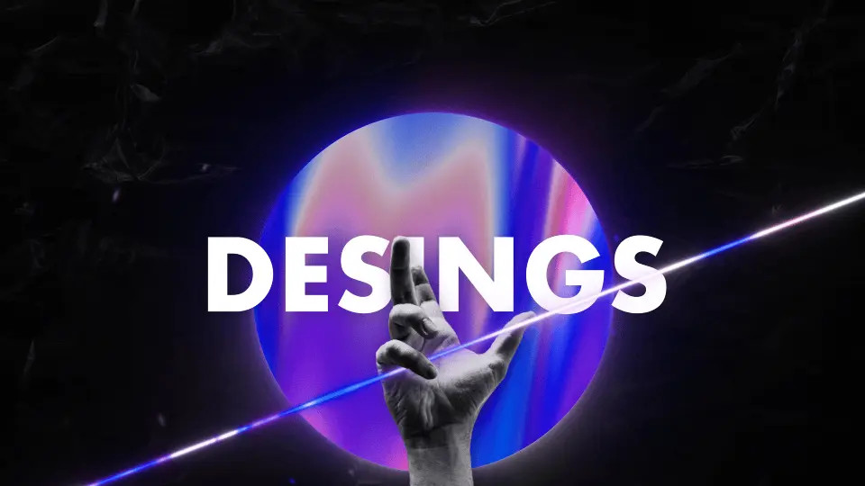 Desings