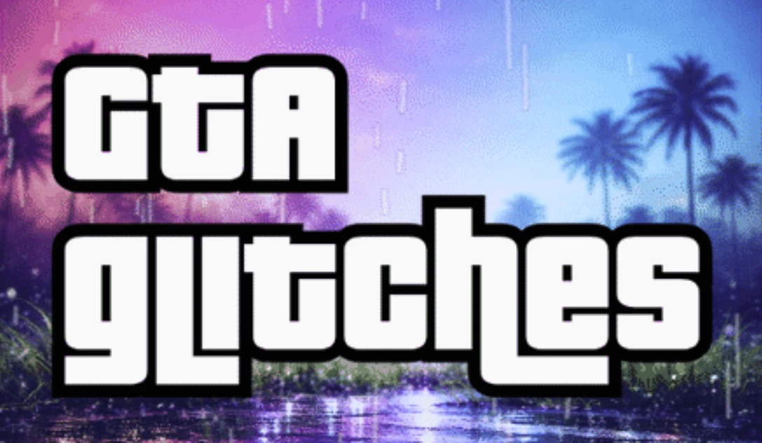 GTA Glitches