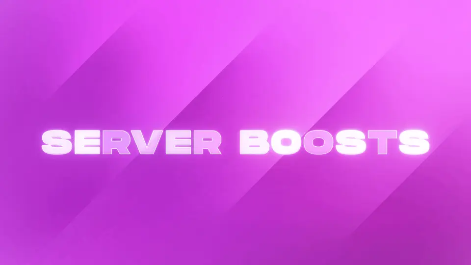 Server Boosts