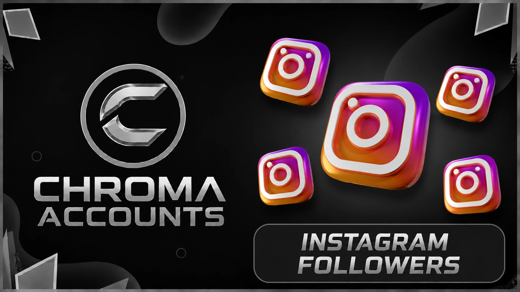 Chroma | Instagram Followers
