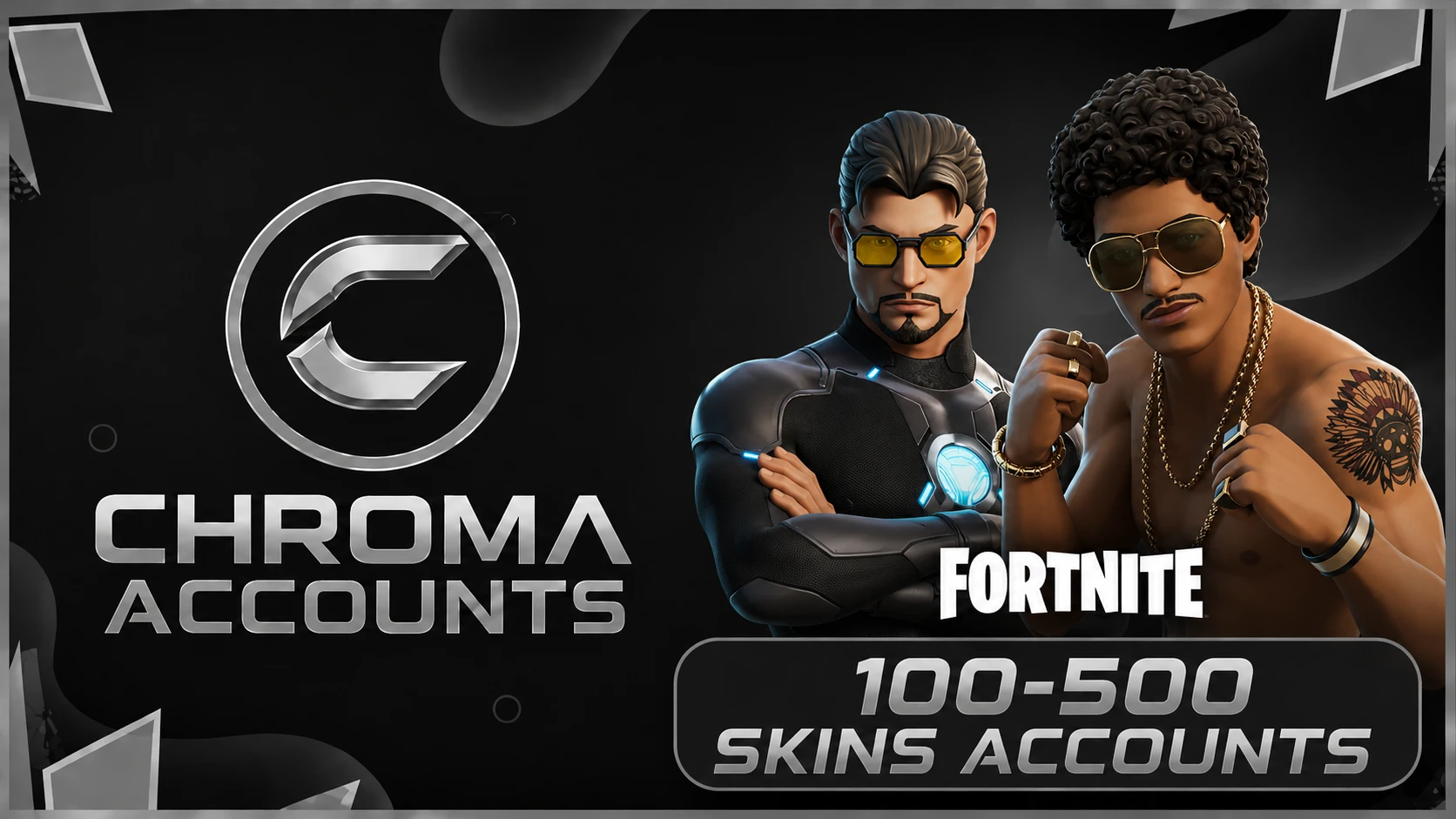 Chroma | 100-500 Skin Account NFA