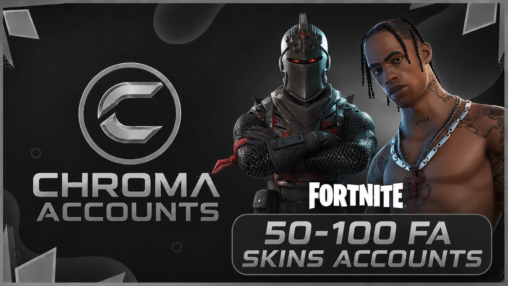 Chroma | 50-100 FA SKIN FORT ACC