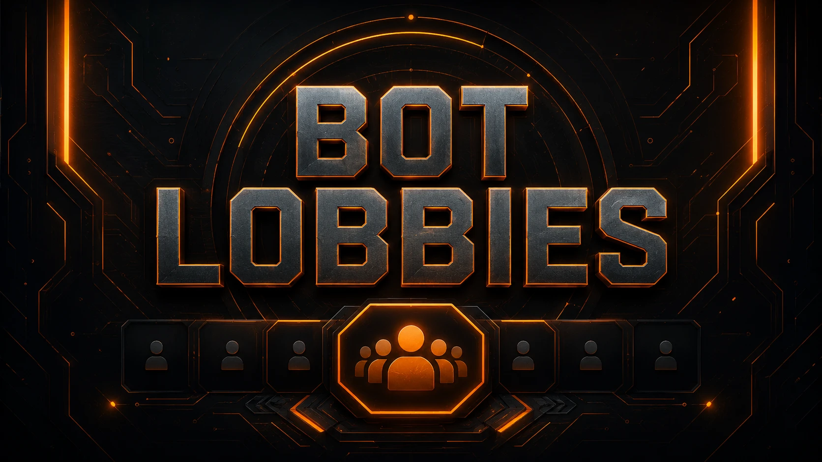 Bot Lobbies