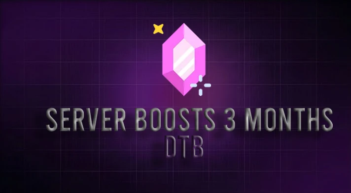 Server Boosts 3 Months