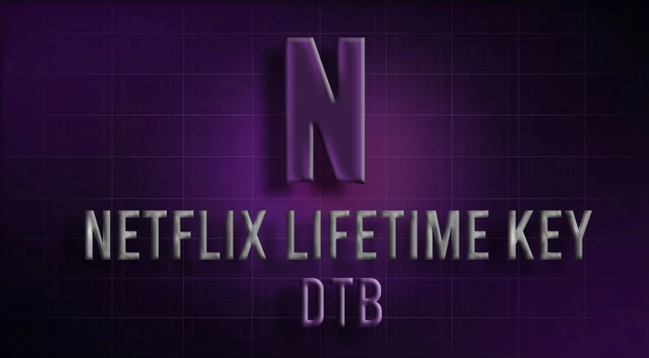Netflix Lifetime Login Keys