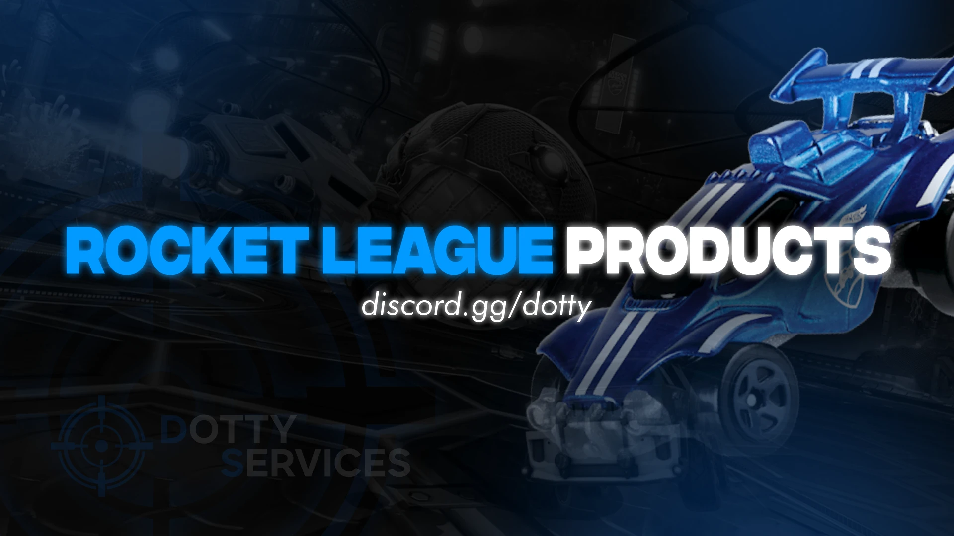 ROCKET LEAGUE PRODUCTS