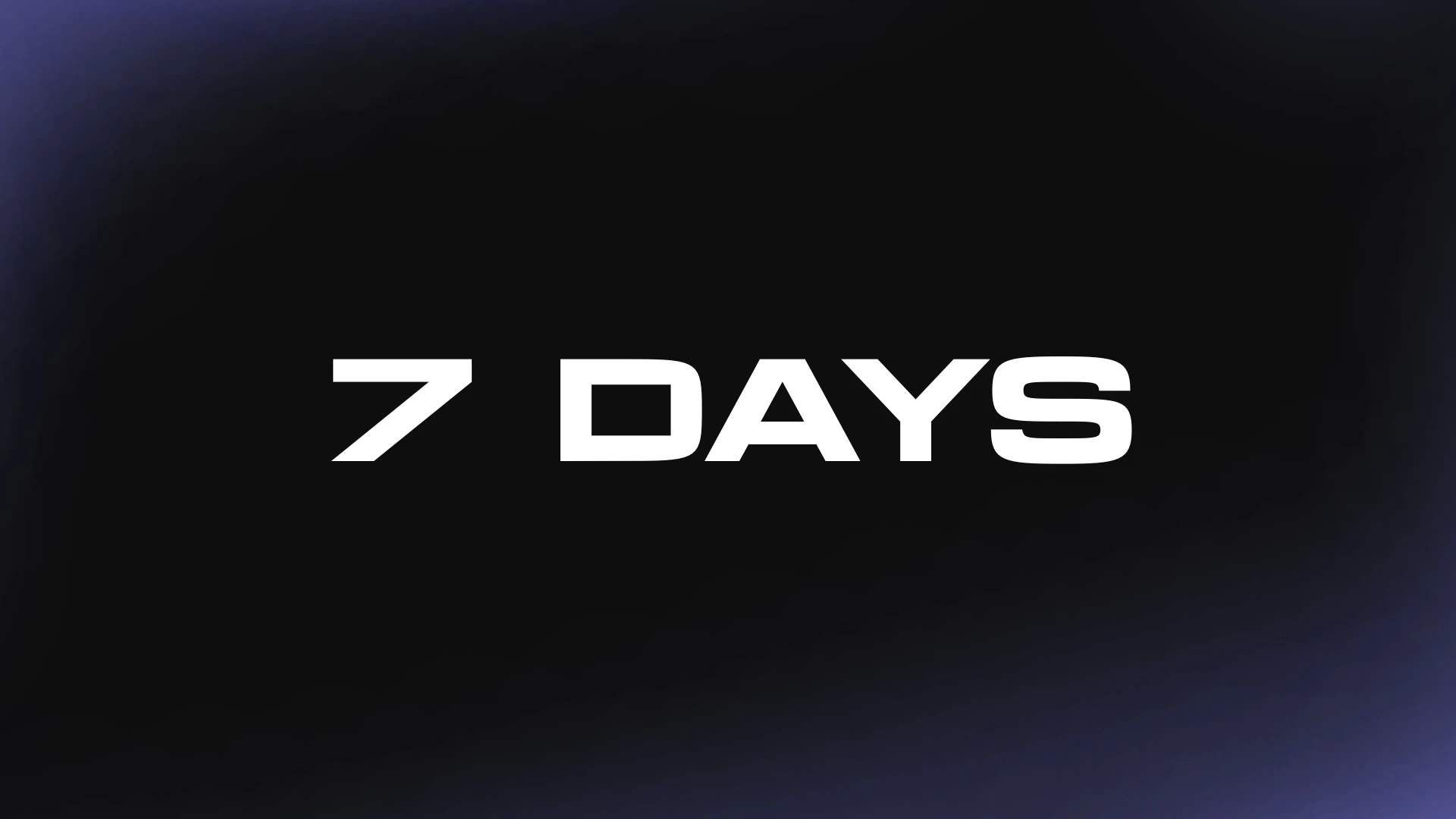 7 Days