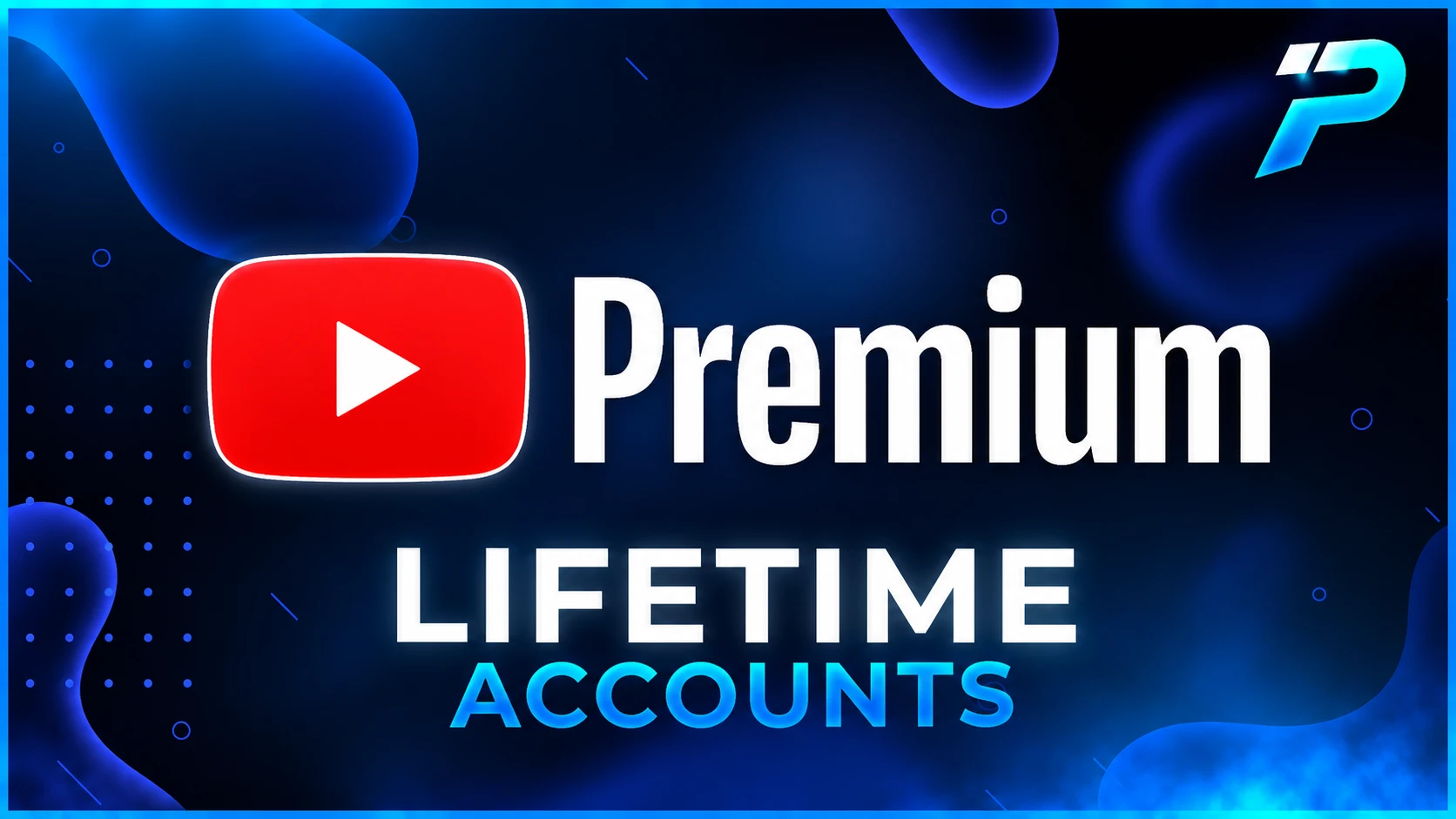 Youtube Lifetime Accounts